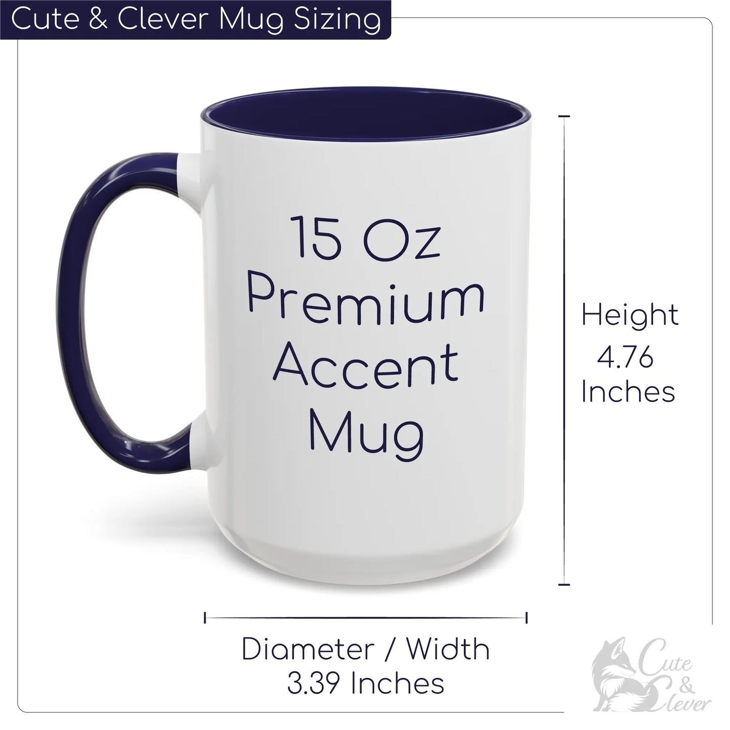 15Oz Premium Accent Mug KGMGU01 photo showing the 3.39 Inch width and 4.76 Inch height.